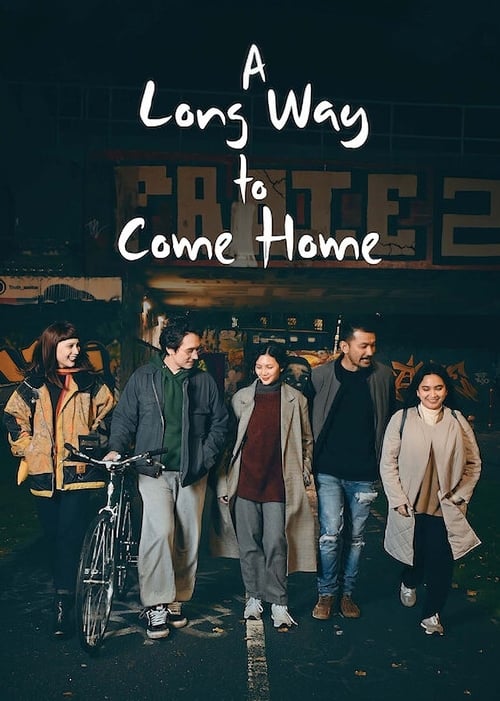 دانلود فیلم A Long Way to Come Home – راه طولانی برای بازگشت به خانه