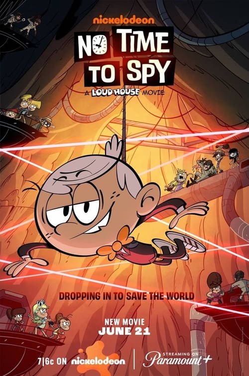 دانلود فیلم No Time to Spy: A Loud House Movie زمان جاسوسی نیست: فیلم خانه با صدای بلند